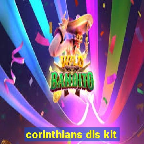 corinthians dls kit